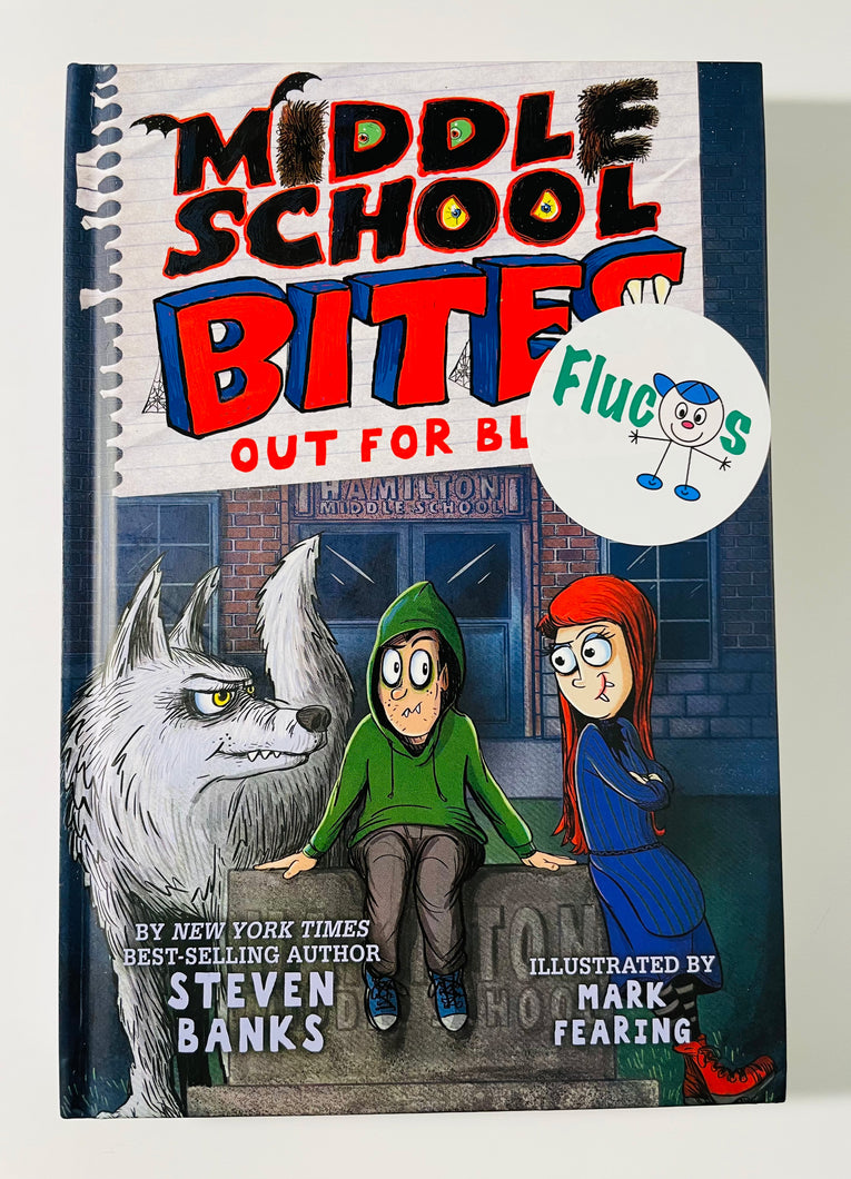 Middle School Bites (Out for Blood) by Steven Banks