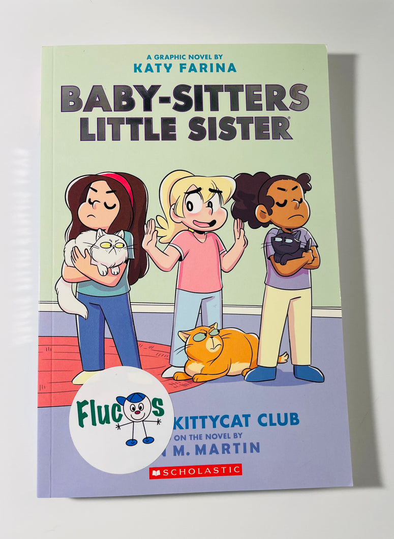 Baby-sitters Little Sister (Karen's Kittycat Club) by Katy Farina